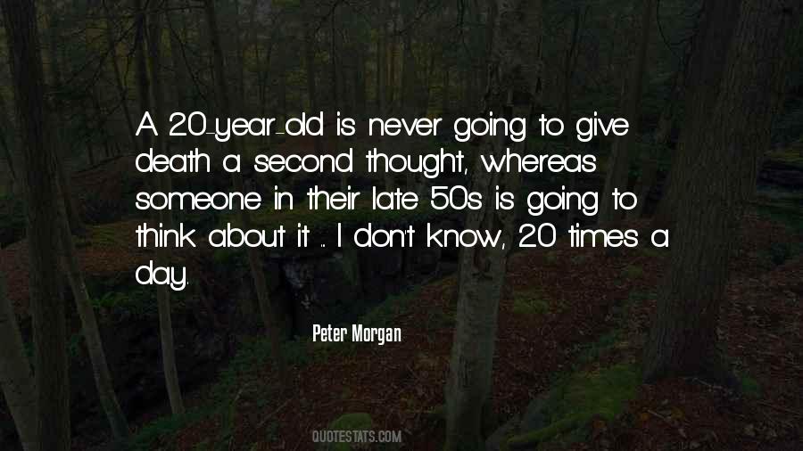 Peter Morgan Quotes #1196845