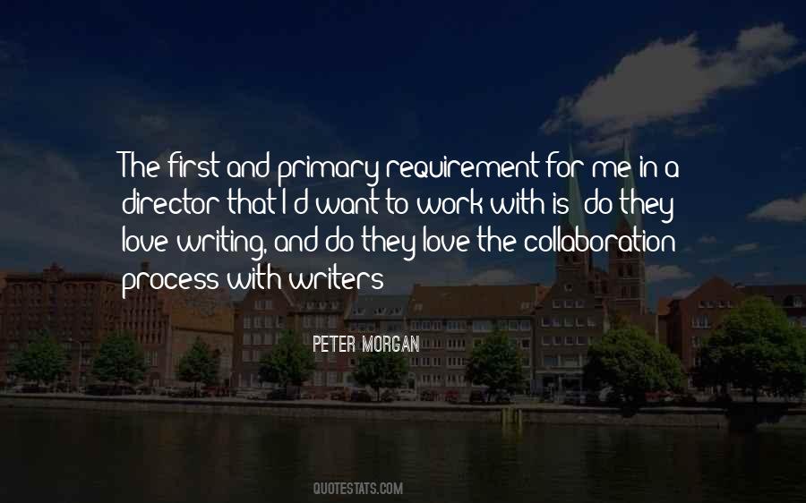 Peter Morgan Quotes #1811691