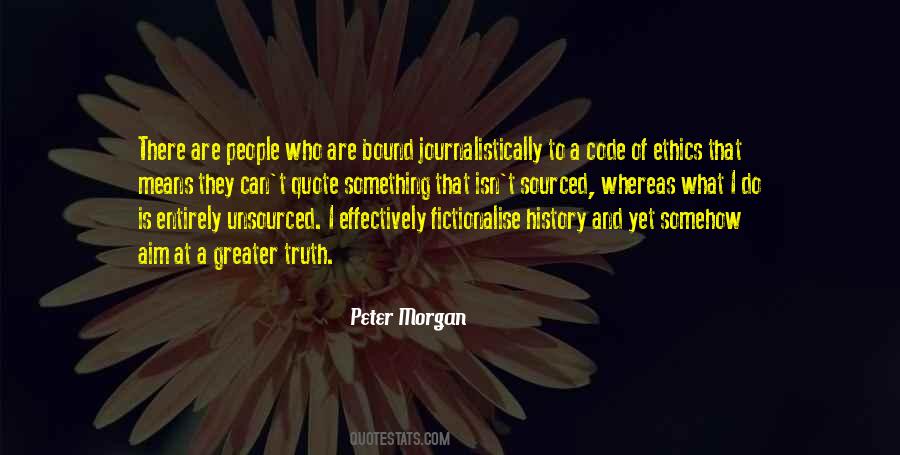 Peter Morgan Quotes #403980