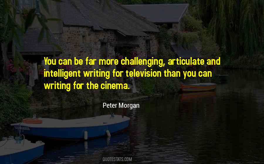 Peter Morgan Quotes #421162