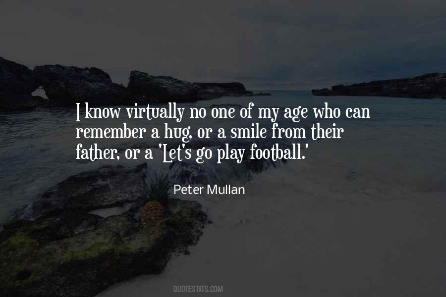 Peter Mullan Quotes #1877104
