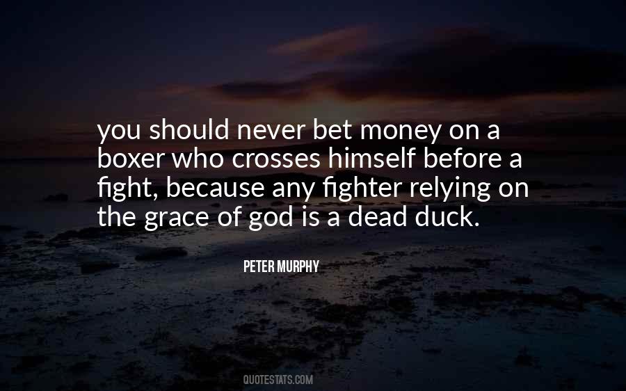 Peter Murphy Quotes #1027195