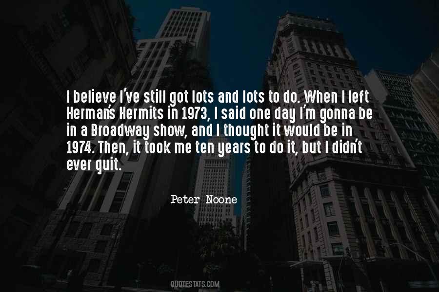 Peter Noone Quotes #361585