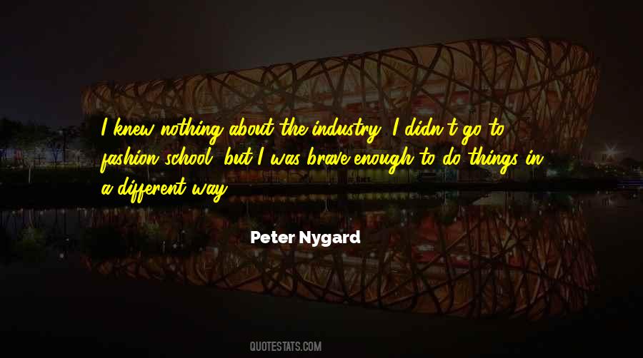 Peter Nygard Quotes #1320559