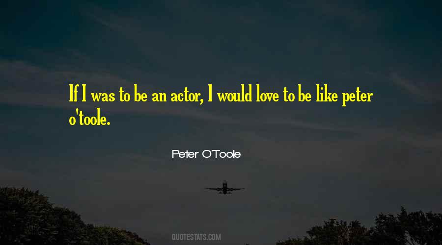 Peter O'Toole Quotes #71790