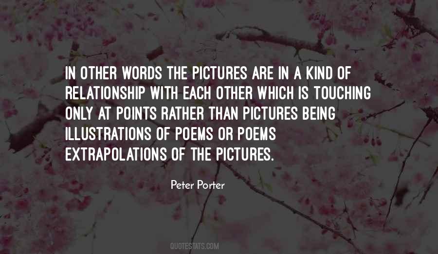 Peter Porter Quotes #71855