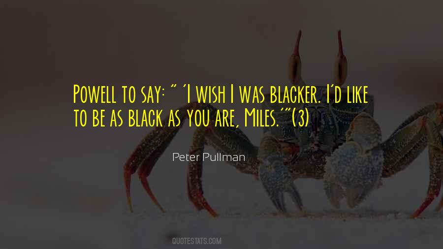 Peter Pullman Quotes #1534381