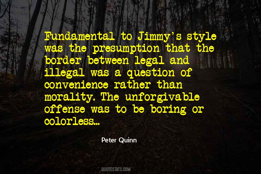 Peter Quinn Quotes #1259235