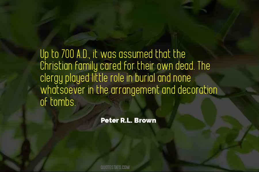 Peter R.L. Brown Quotes #20263