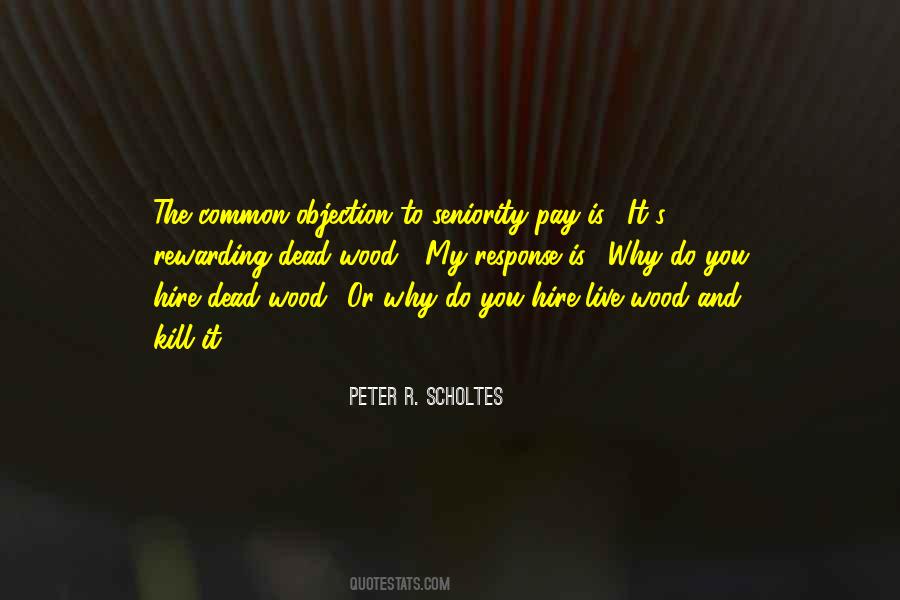 Peter R. Scholtes Quotes #1774116