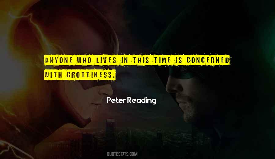 Peter Reading Quotes #313251