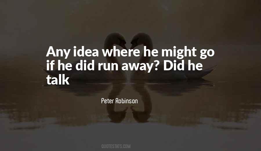 Peter Robinson Quotes #958153