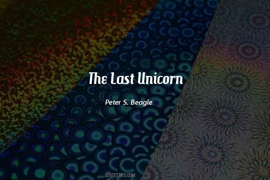Peter S. Beagle Quotes #997917
