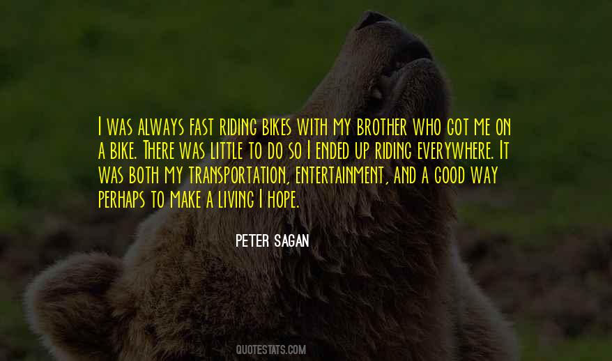 Peter Sagan Quotes #1507675