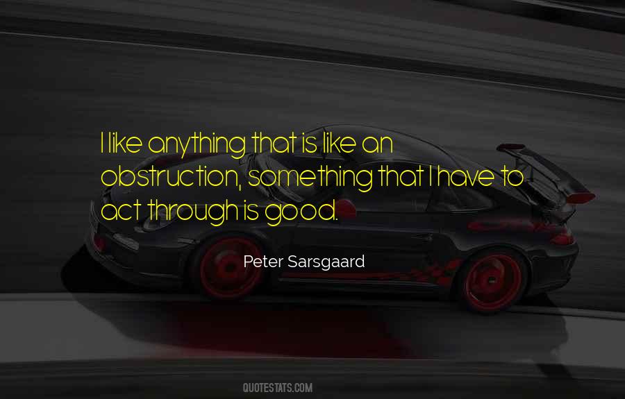 Peter Sarsgaard Quotes #1010071