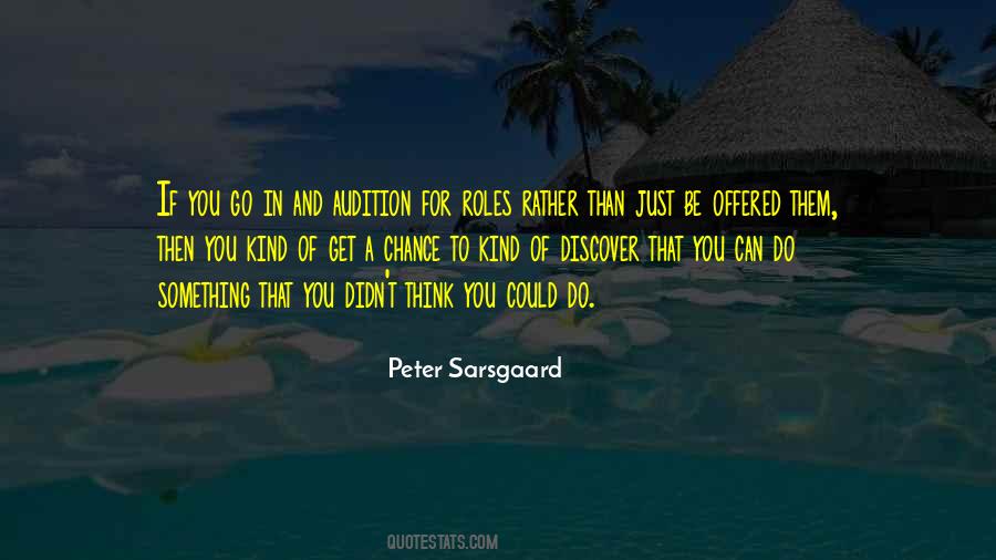 Peter Sarsgaard Quotes #1268075
