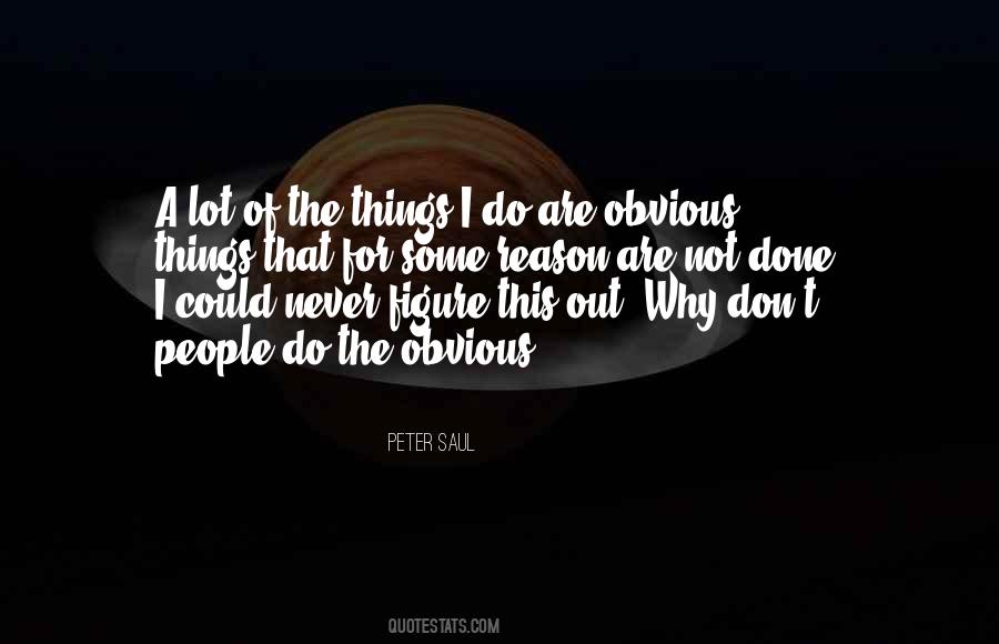 Peter Saul Quotes #1534971