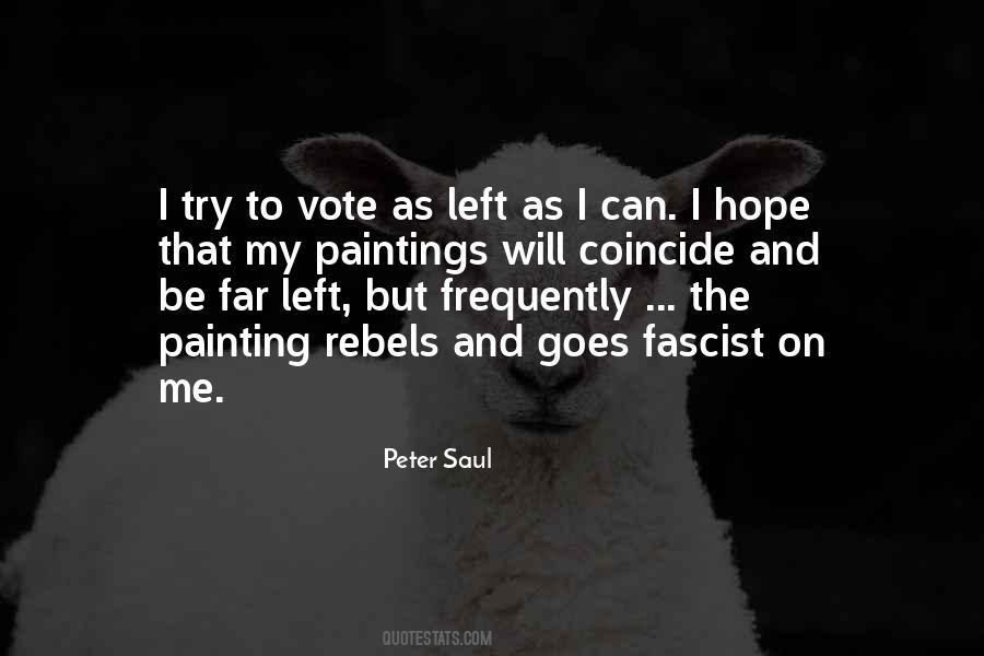 Peter Saul Quotes #1668639