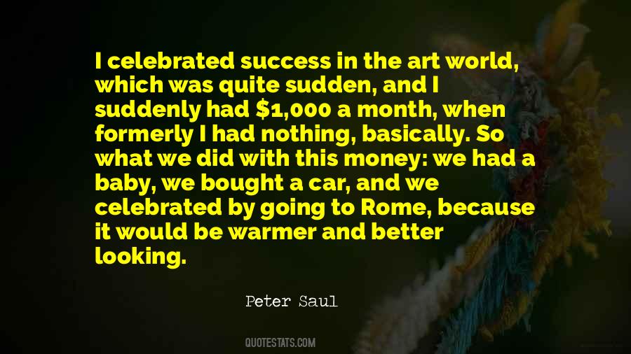 Peter Saul Quotes #405750
