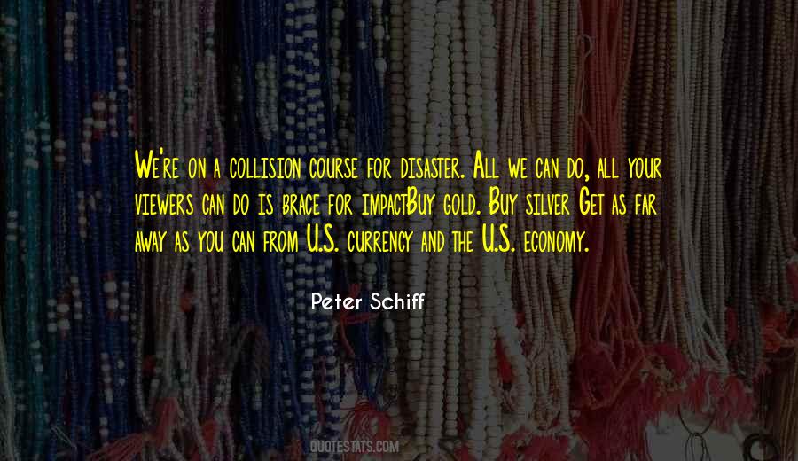 Peter Schiff Quotes #1644552