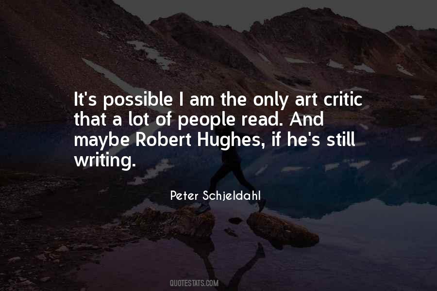 Peter Schjeldahl Quotes #1195004