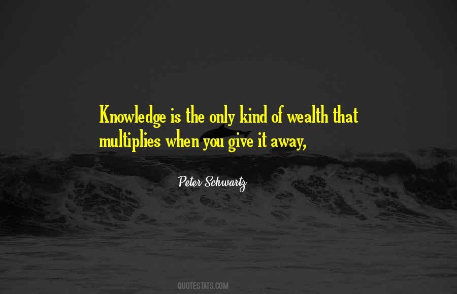 Peter Schwartz Quotes #716589 Peter Schwartz Quotes #716589