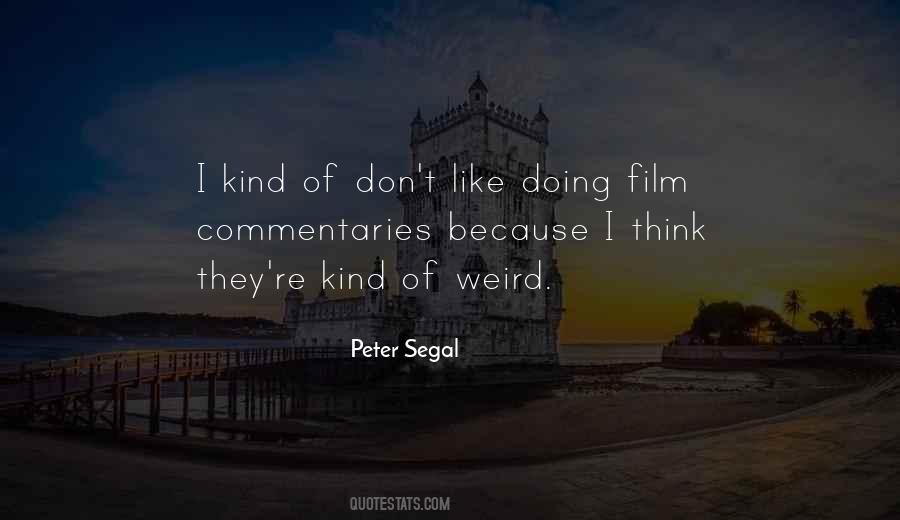 Peter Segal Quotes #1427122