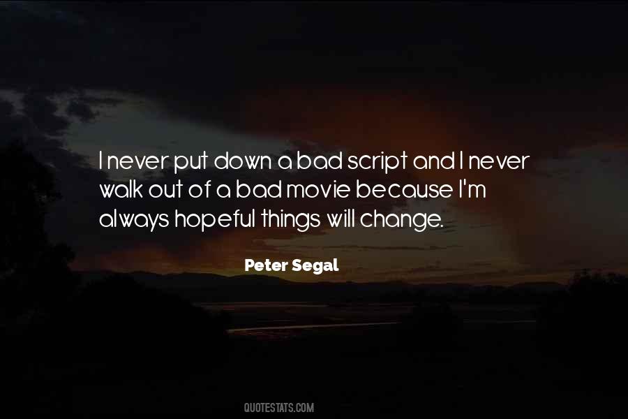 Peter Segal Quotes #169302
