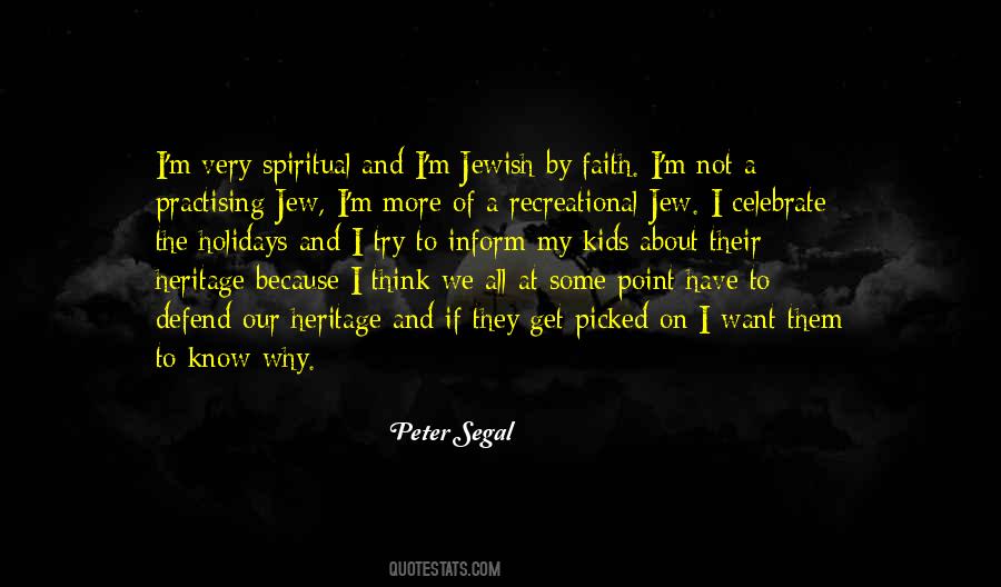 Peter Segal Quotes #344415