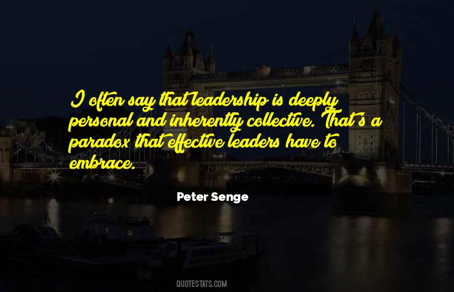 Peter Senge Quotes #1875168