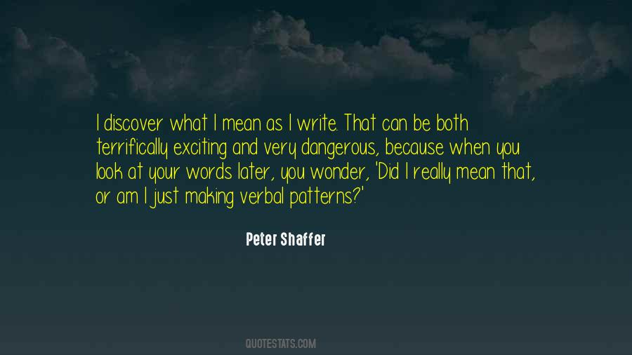 Peter Shaffer Quotes #1810076