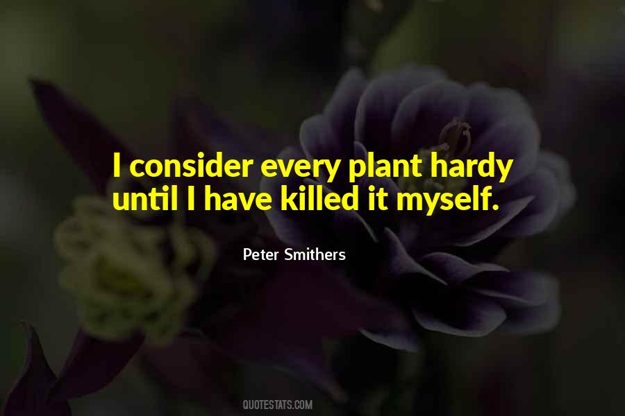 Peter Smithers Quotes #34563