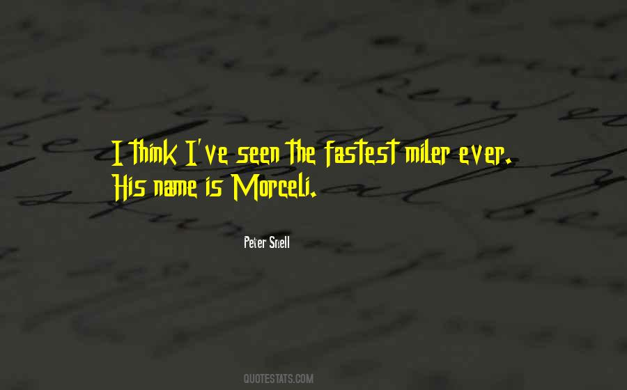 Peter Snell Quotes #864516