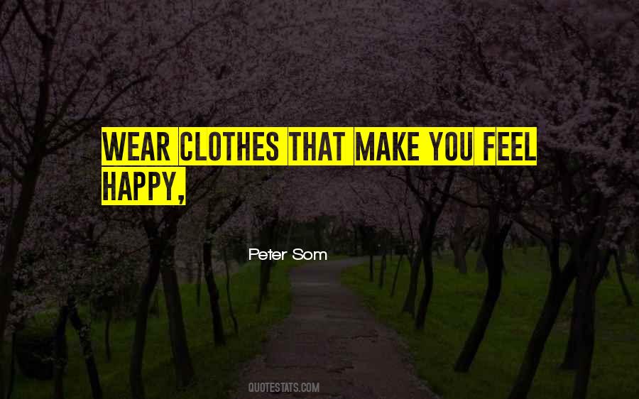 Peter Som Quotes #694034