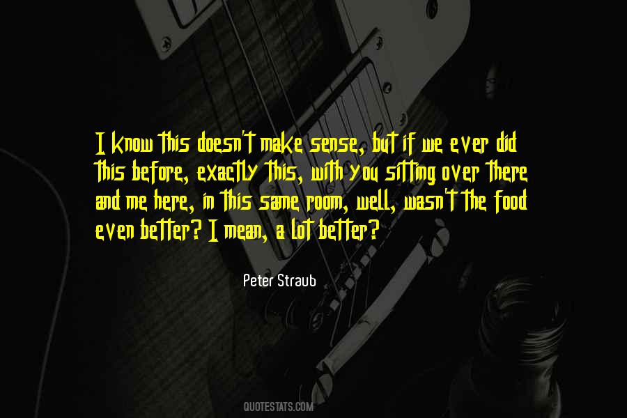 Peter Straub Quotes #204187