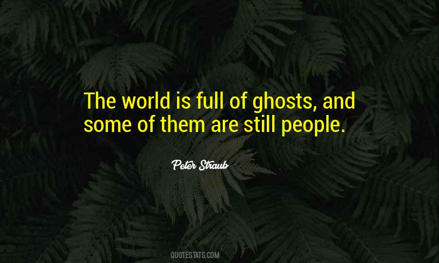 Peter Straub Quotes #774381