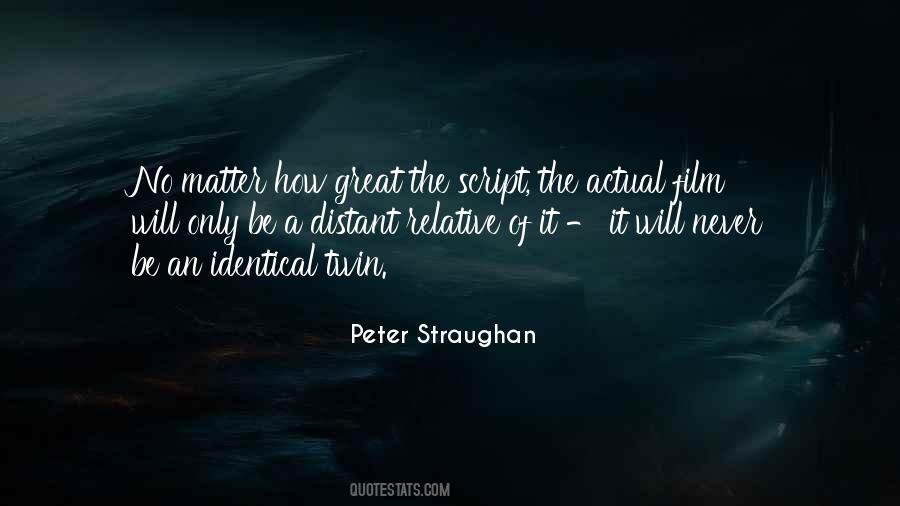 Peter Straughan Quotes #1229529