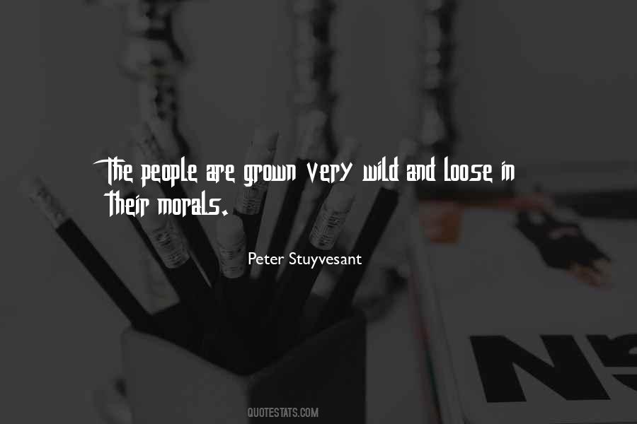 Peter Stuyvesant Quotes #153418