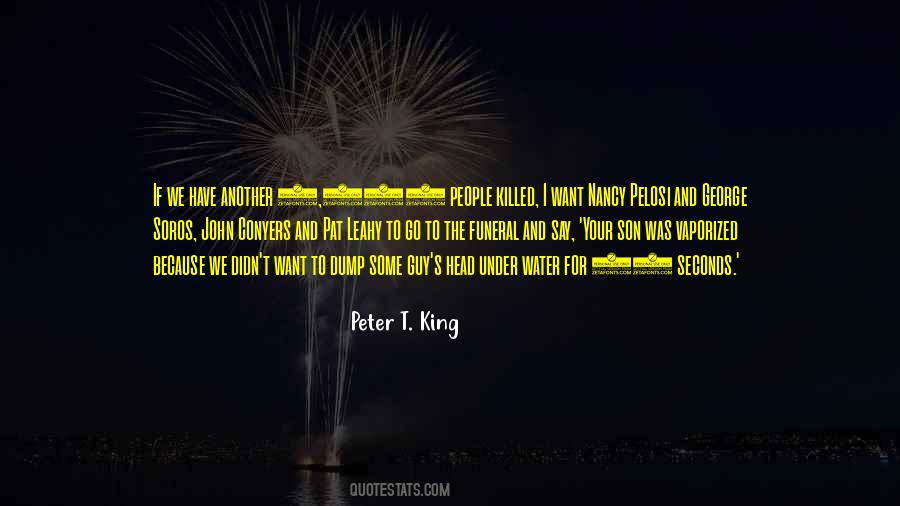 Peter T. King Quotes #547582