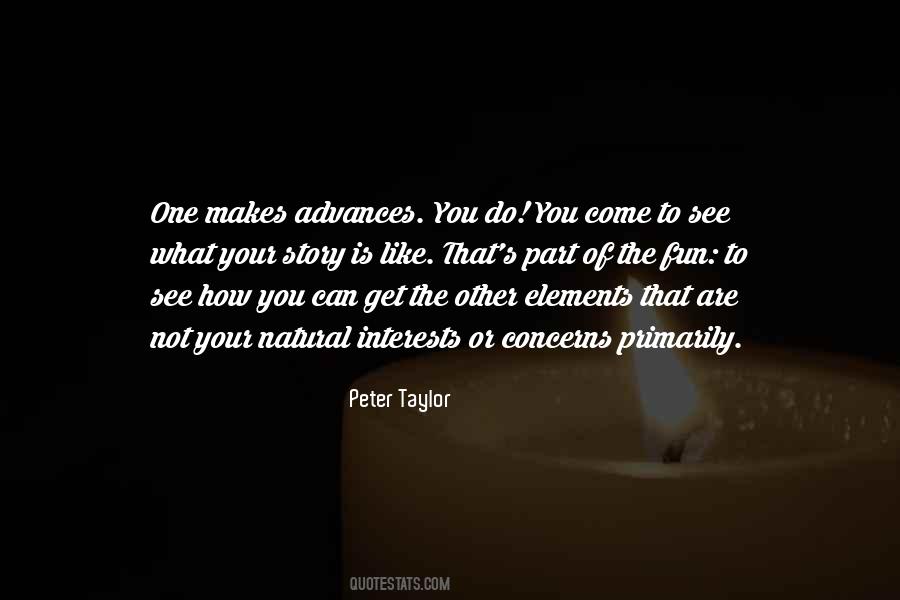 Peter Taylor Quotes #1613225