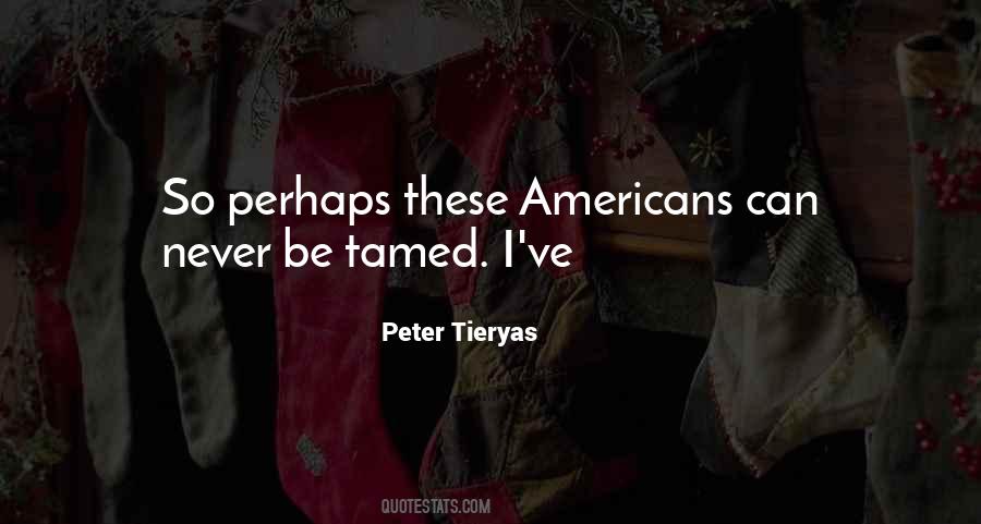 Peter Tieryas Quotes #1766318