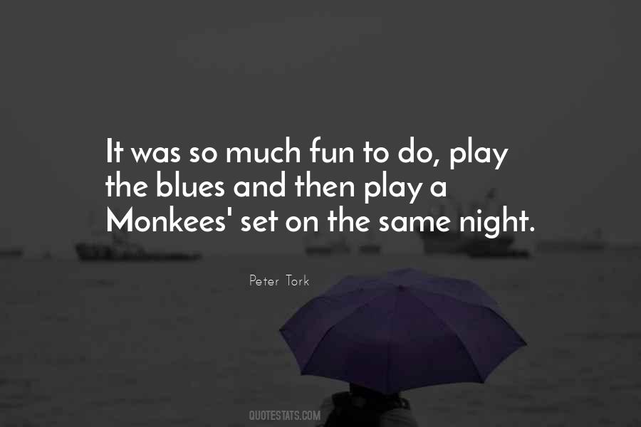 Peter Tork Quotes #35343