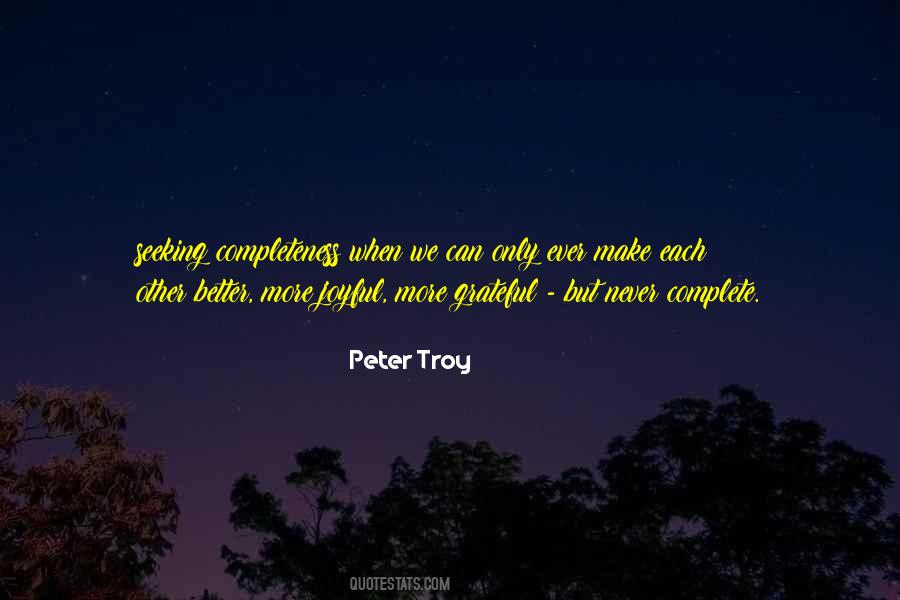 Peter Troy Quotes #1047940