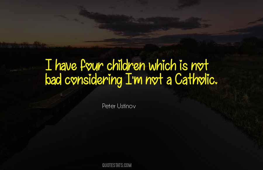 Peter Ustinov Quotes #1412847