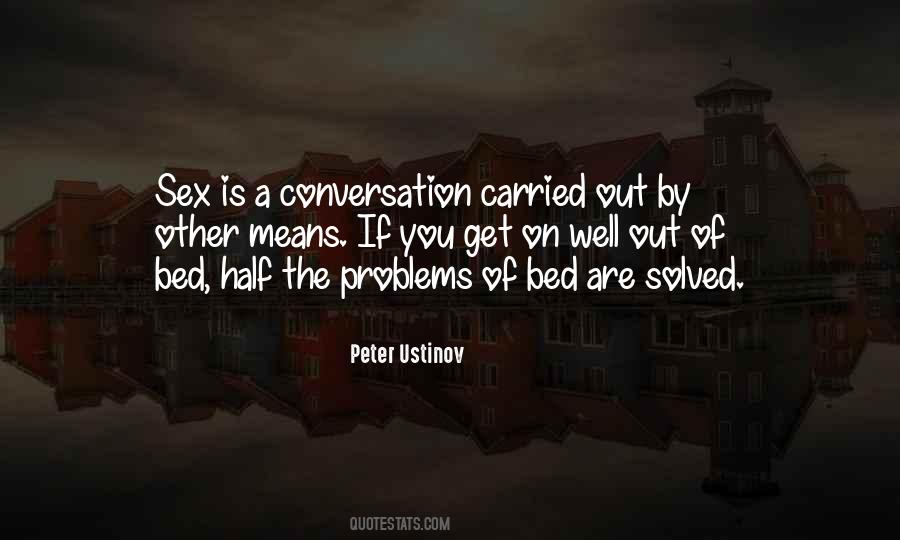 Peter Ustinov Quotes #1785288