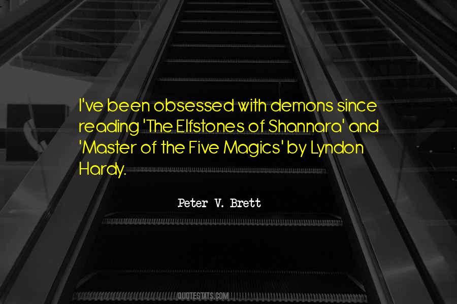 Peter V. Brett Quotes #1288778