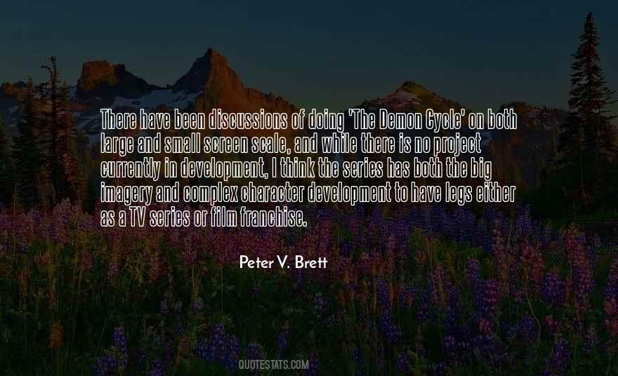 Peter V. Brett Quotes #1417233