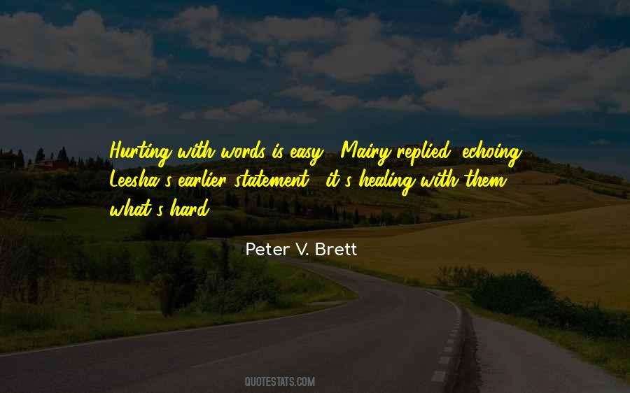 Peter V. Brett Quotes #142378