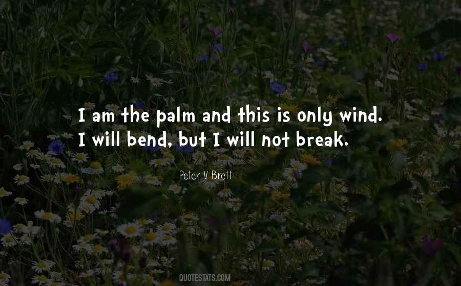 Peter V. Brett Quotes #1507033