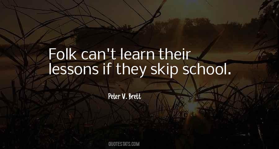 Peter V. Brett Quotes #1573147